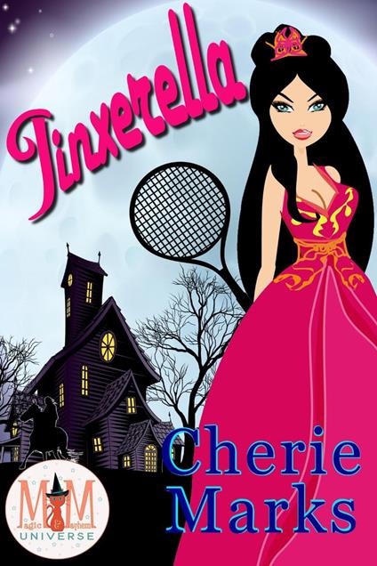 Jinxerella: Magic and Mayhem Universe