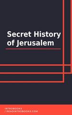 Secret History of Jerusalem