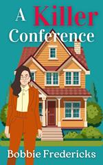 A Killer Conference