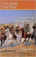 Guns of Vegegance: Range War