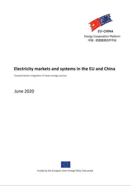 Electricity Markets and Systems in the EU and China: Towards Better Integration of Clean Energy Sources