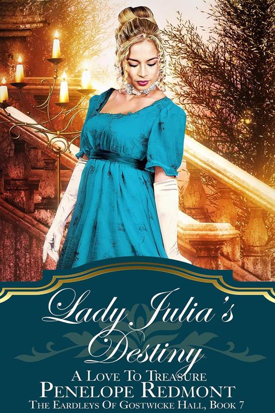 Lady Julia's Destiny: A Love To Treasure