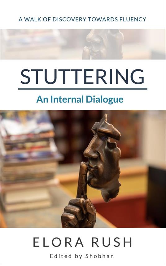 Stuttering: An Internal Dialogue
