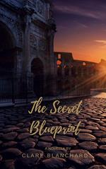 The Secret Blueprint