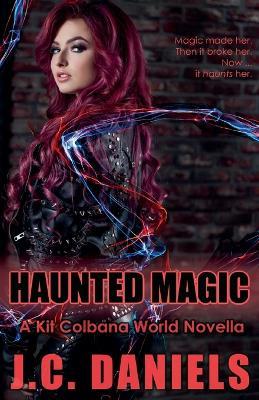 Haunted Magic - J C Daniels - cover