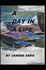 A Day in Life
