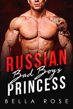 Russian Bad Boy's Princess