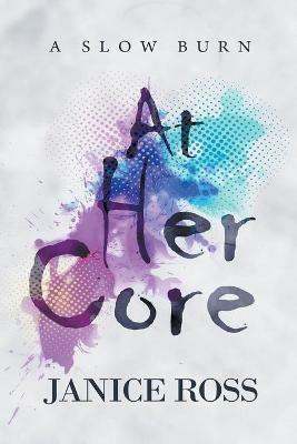 At Her Core - Janice Ross - cover