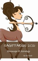 Sagittarius 2021 Horoscope & Astrology