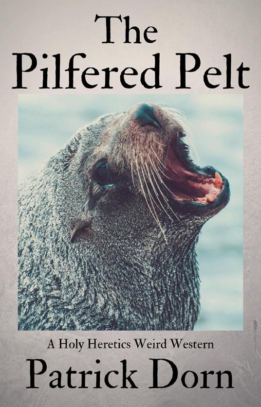 The Pilfered Pelt