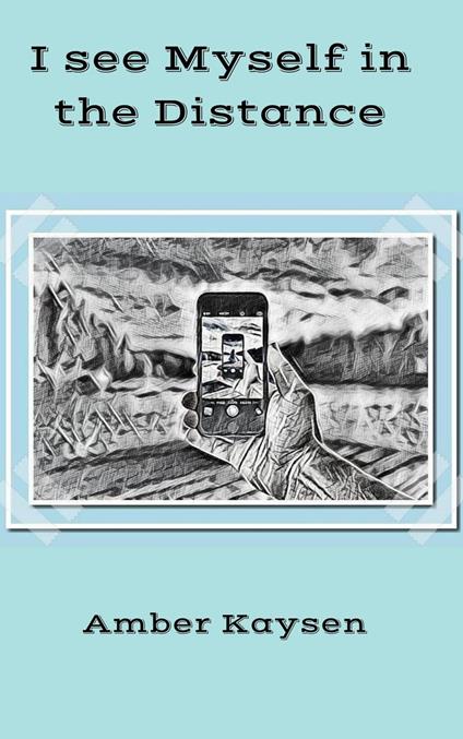 I See Myself in the Distance