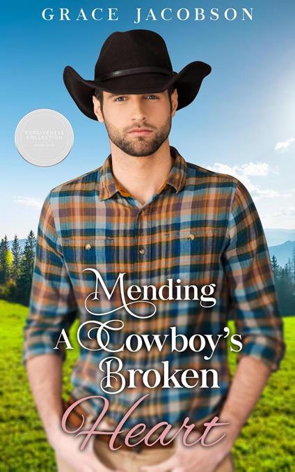 Mending a Cowboy's Broken Heart