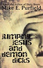 Jumping Jesus and Demon Dicks