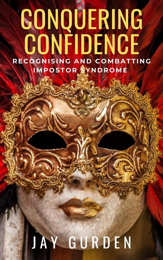 Conquering Confidence