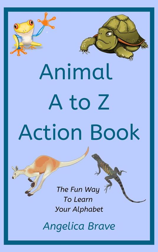 Animal A - Z Action Book