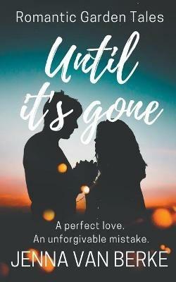 Until It's Gone - Jenna Van Berke - cover