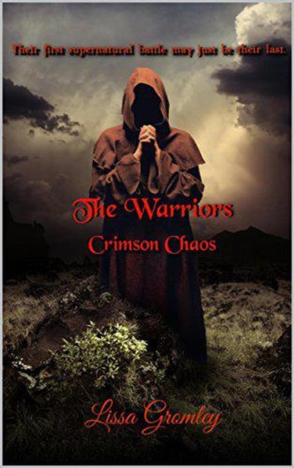 The Warriors: Crimson Chaos - Lissa Gromley - ebook
