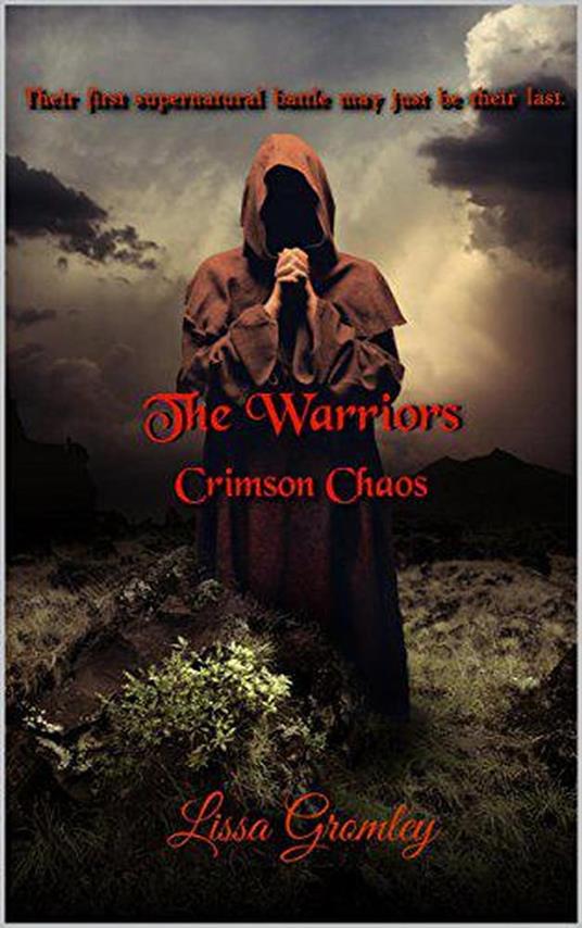 The Warriors: Crimson Chaos - Lissa Gromley - ebook