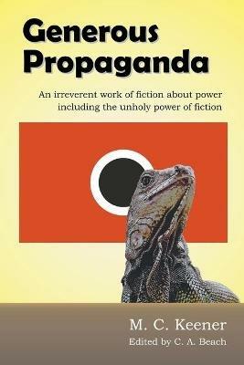 Generous Propaganda - M C Keener - cover