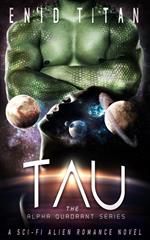 Tau: A Sci-Fi Alien Romance Novel