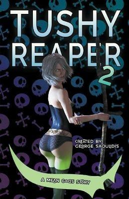 Tushy Reaper 2 - George Saoulidis - cover