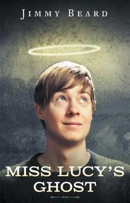 Miss Lucy's Ghost - Jimmy Beard - cover