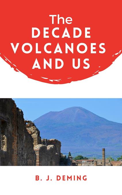 The Decade Volcanoes and Us