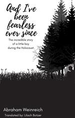 And I've Been Fearless Ever Since