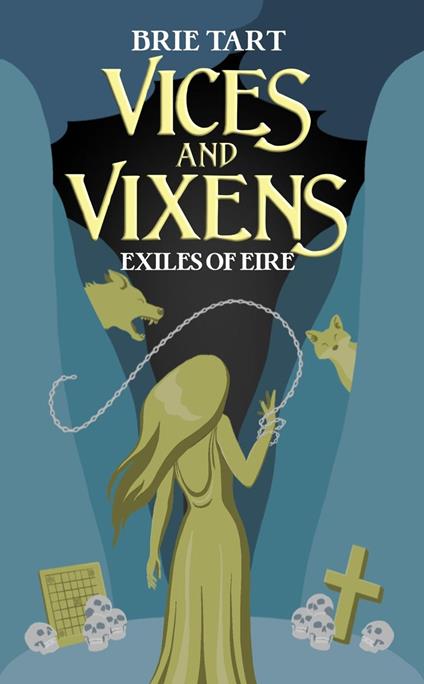 Vices and Vixens - Brie Tart - ebook