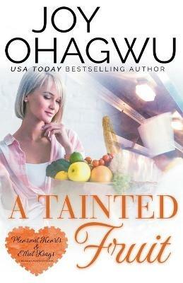 A Tainted Fruit - A Christian Suspense - Book 8 - Joy Ohagwu - cover