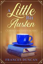 A Little Bit Austen