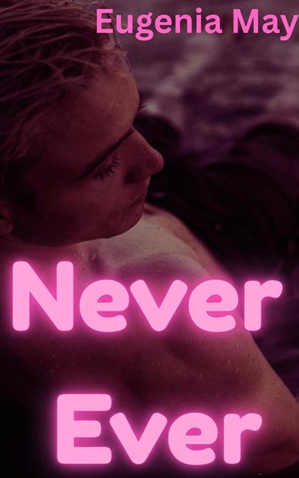 Never Ever