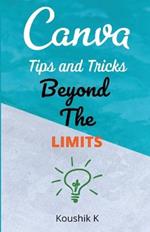 Canva Tips and Tricks Beyond The Limits