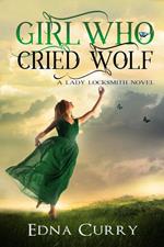 Girl Who Cried Wolf