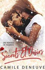 Secrets Et Desirs: Une Romance de Vacances