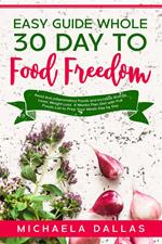 Easy Guide Whole 30 Day Food Freedom