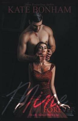 Mine, Forever - Kate Bonham - cover