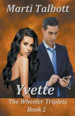 Yvette: The Wheeler Triplets - Marti Talbott - cover