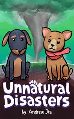 Unnatural Disasters