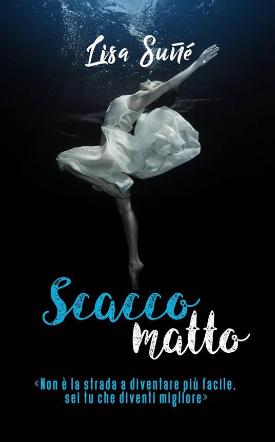Scacco Matto - Lisa Suñé - ebook