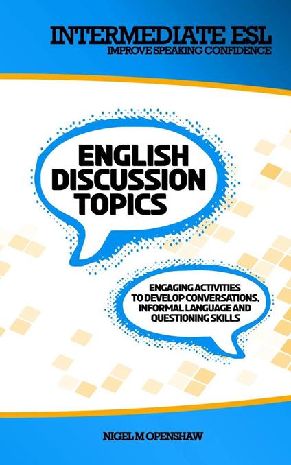 Intermediate English Discussion Topics
