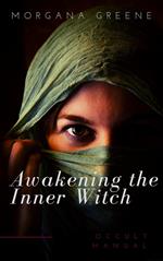 Awakening the Inner Witch