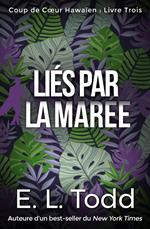 Liés par la Marée