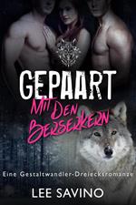 Gepaart mit den Berserkern