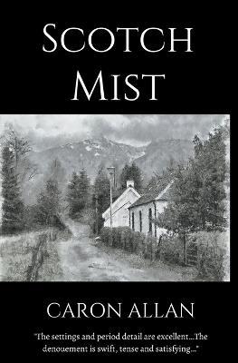 Scotch Mist - Caron Allan - cover