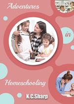 Adventures in Homeschooling