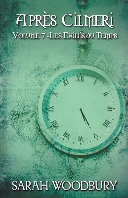 Les Exiles du Temps - Sarah Woodbury - cover