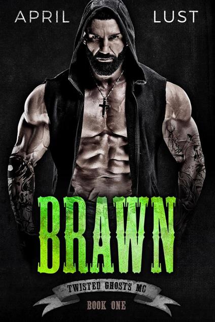 Brawn (Book 1)