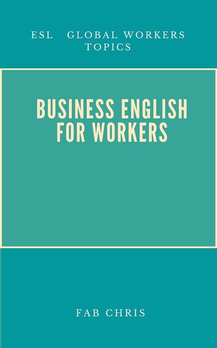 Business English For Workers