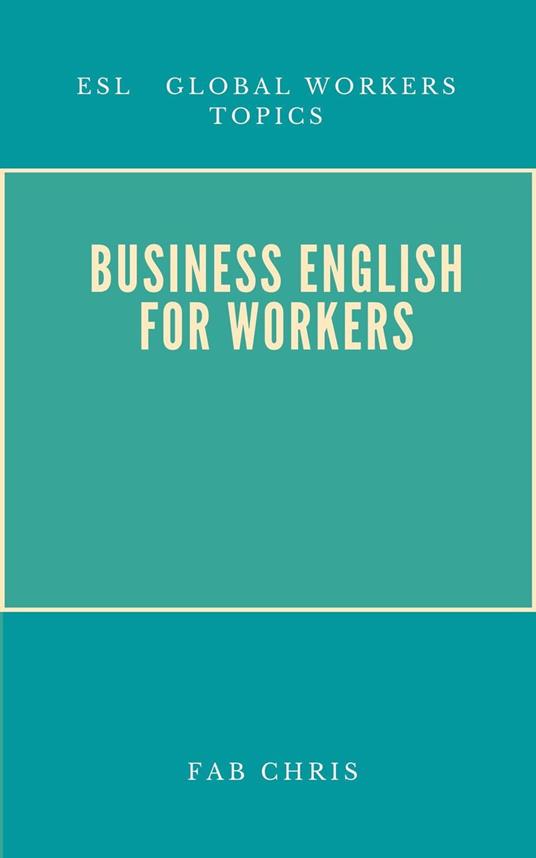 Business English For Workers